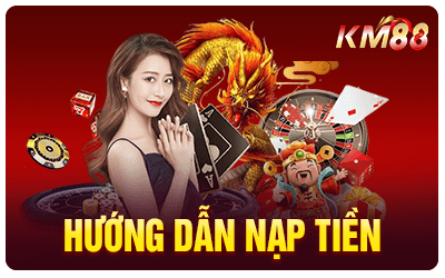 Hướng dẫn nạp tiền KM88
