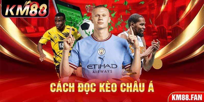 Cách đọc kèo Châu Á